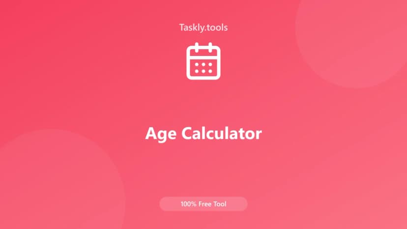 Age Calculator — أداة الصحة واللياقة مجانية أونلاين
