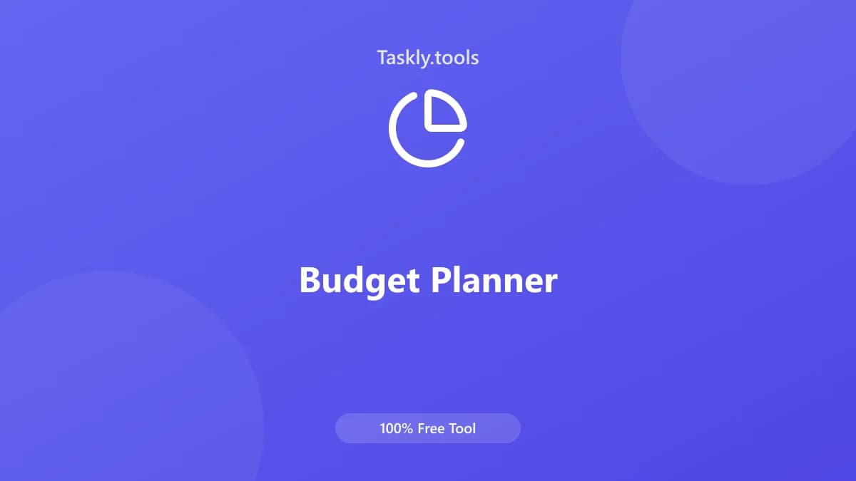 Budget Planner — Free Online Everyday Tool