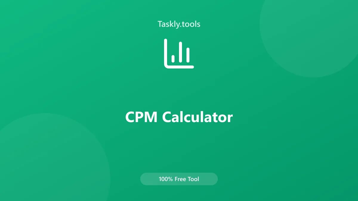CPM Calculator — أداة المالية مجانية أونلاين