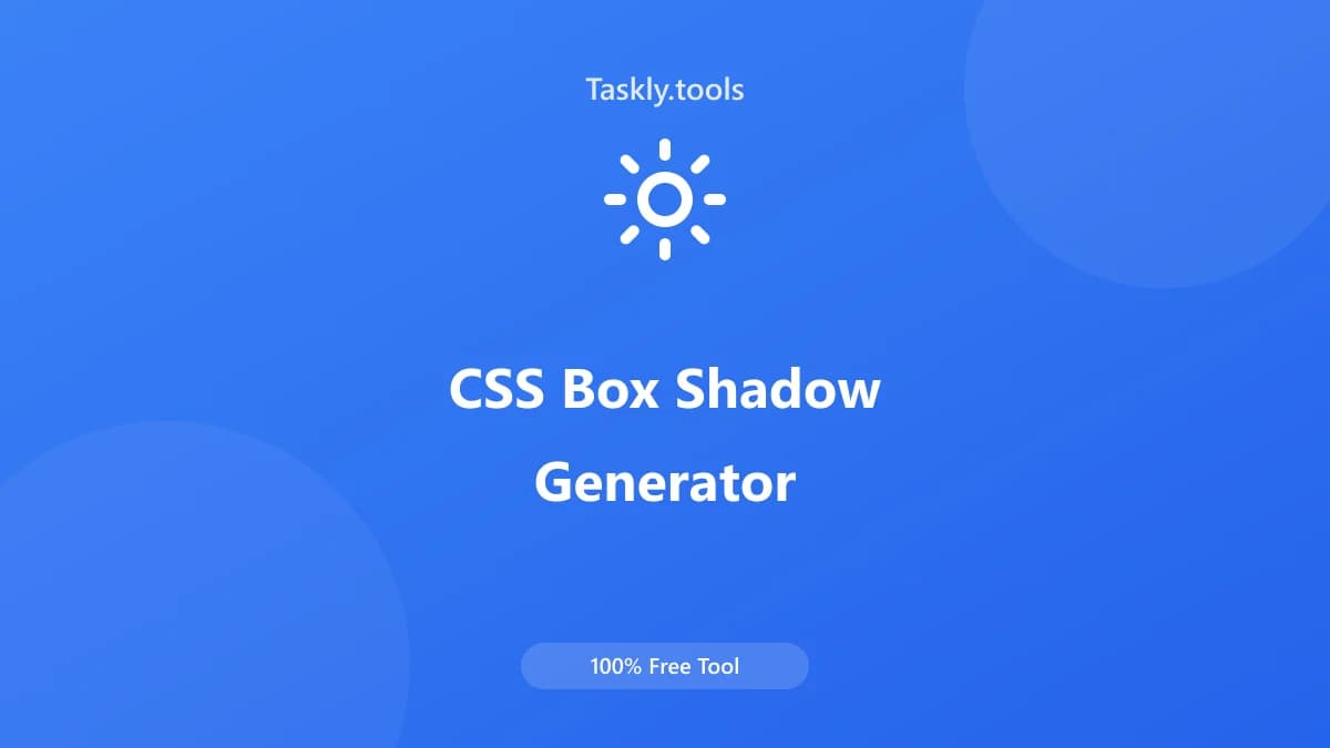 CSS Box Shadow Generator — Free Online Developer Tool