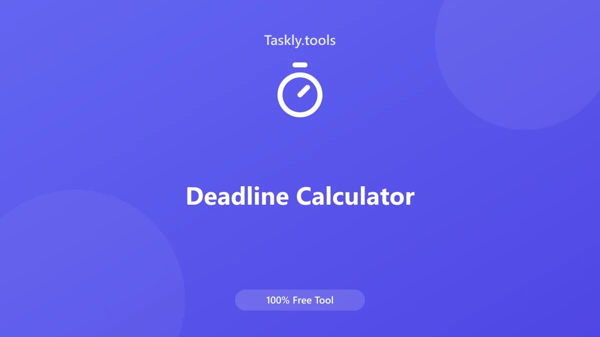 Deadline Calculator — Free Online Everyday Tool