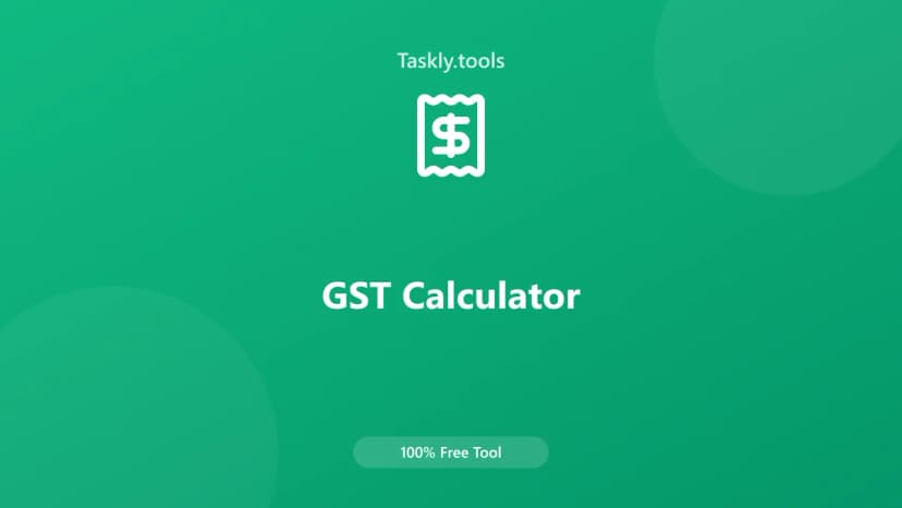 GST Calculator — أداة المالية مجانية أونلاين