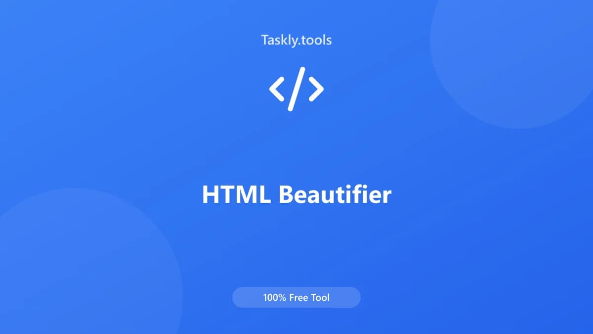 HTML Beautifier — Free Online Developer Tool