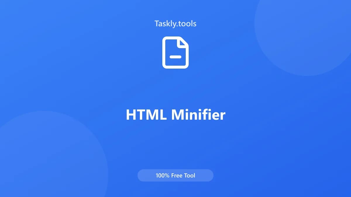 HTML Minifier — أداة المطورين مجانية أونلاين
