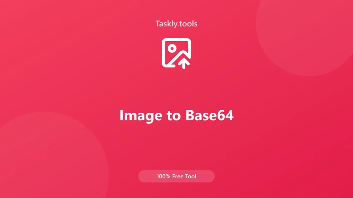Image to Base64 — أداة معالجة الصور مجانية أونلاين