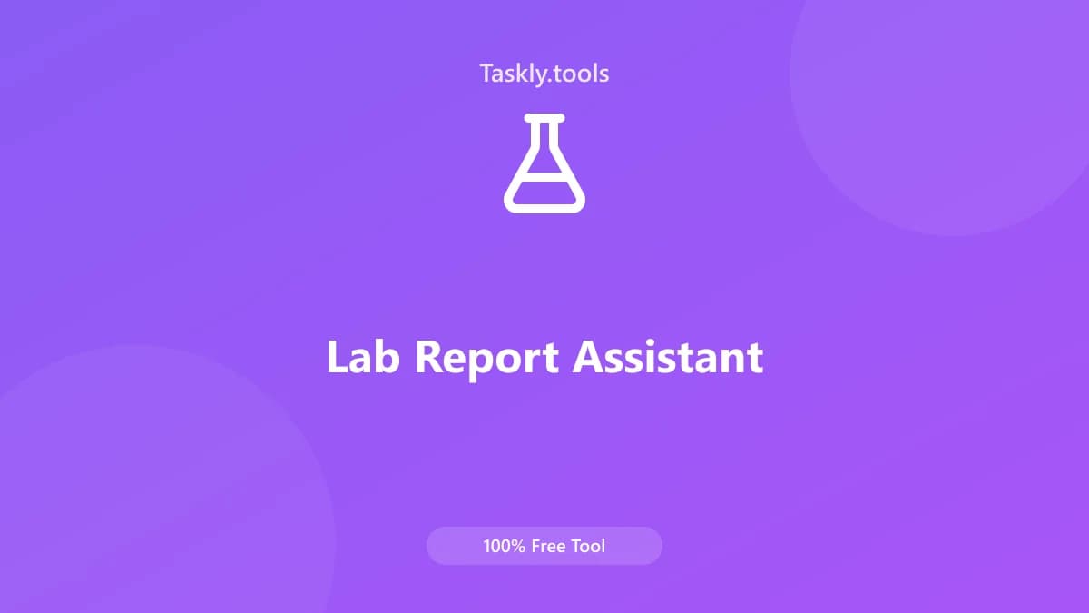 Lab Report Assistant — Free Online Text and content Tool