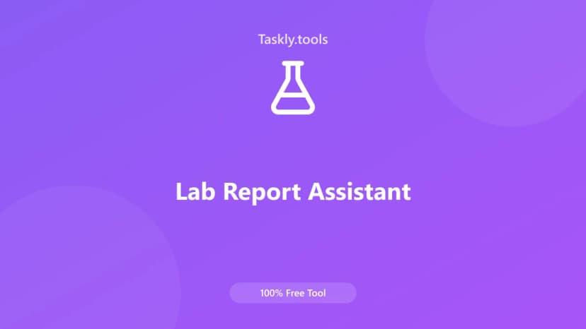 Lab Report Assistant — Free Online Text and content Tool