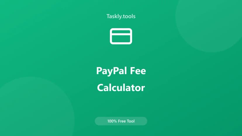 PayPal Fee Calculator — Free Online Financial Tool