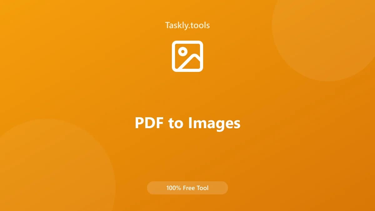 PDF to Images — أداة الأدوات المساعدة مجانية أونلاين