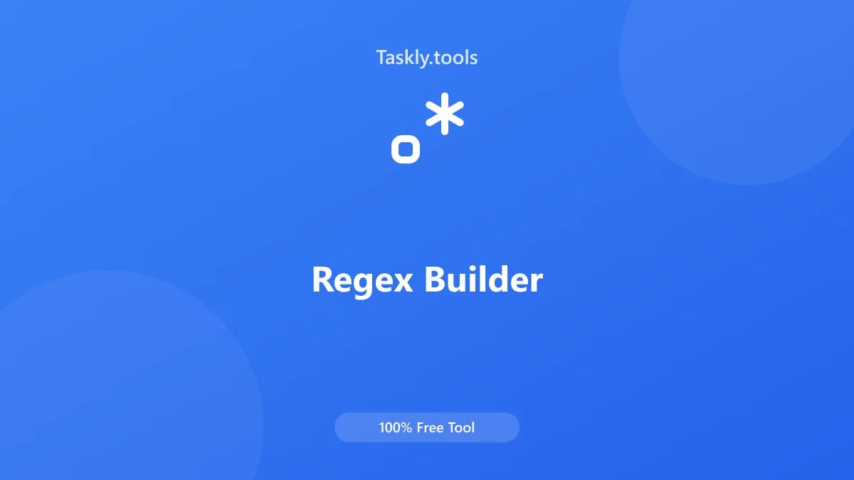 Regex Builder — أداة المطورين مجانية أونلاين