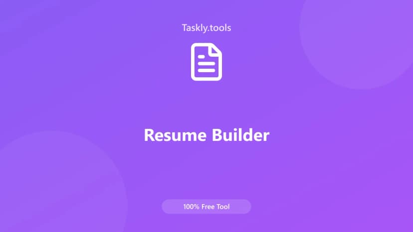 Resume Builder — Free Online Text and content Tool