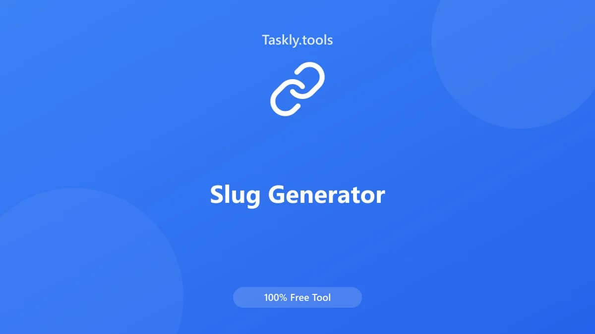 Slug Generator — أداة المطورين مجانية أونلاين