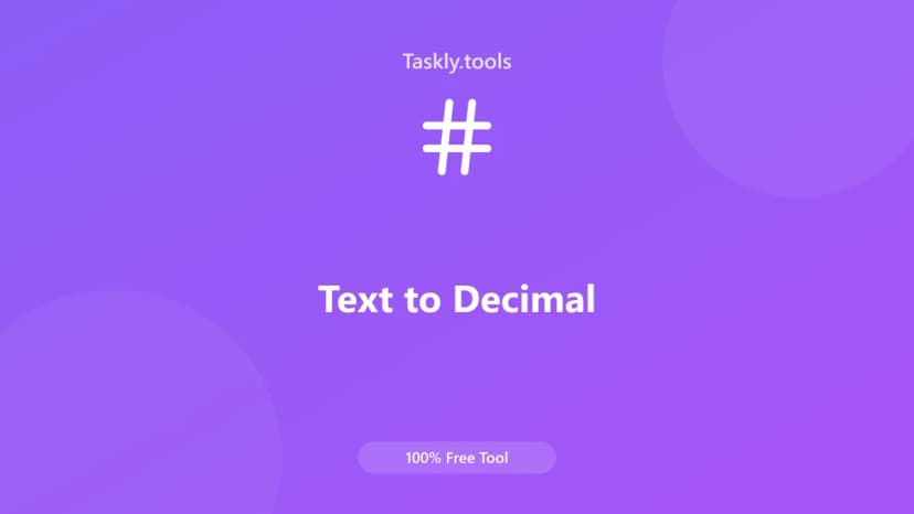 Text to Decimal — Free Online Text and content Tool