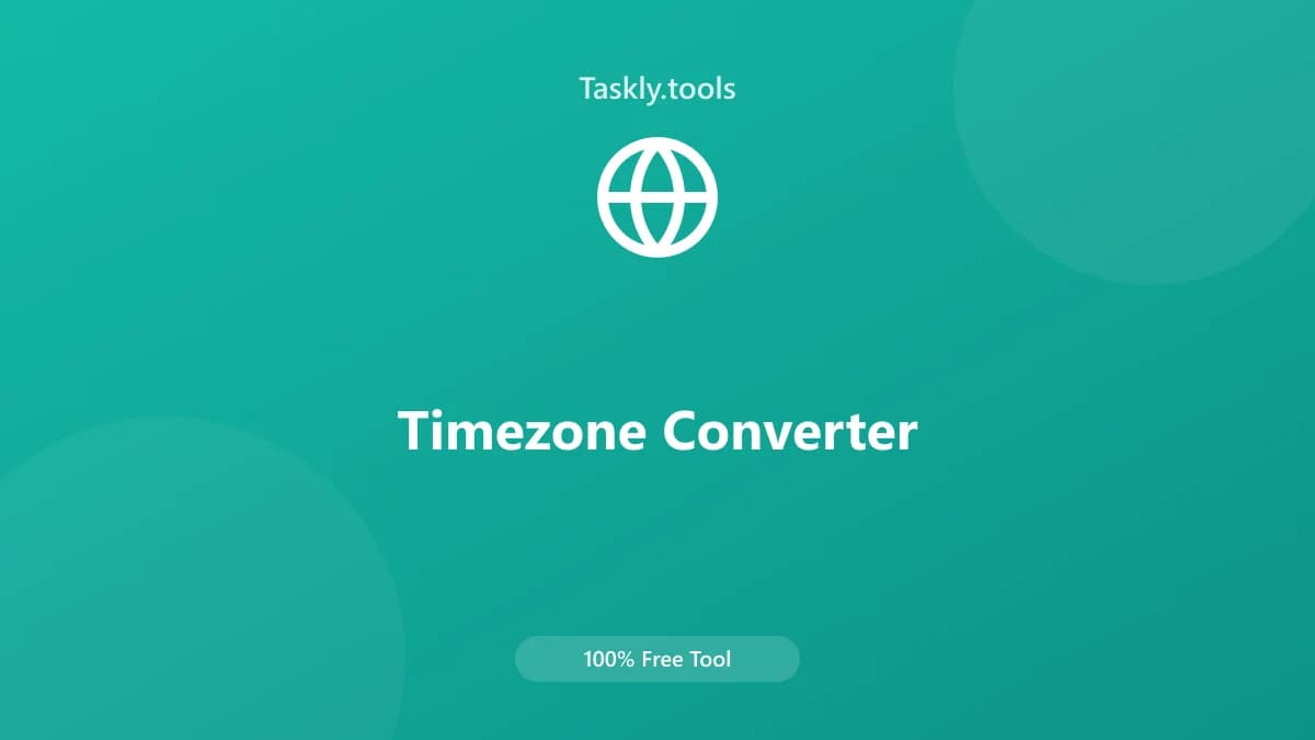 Timezone Converter — Free Online Conversion Tool