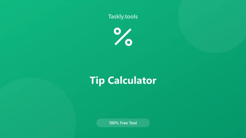 Tip Calculator — Free Online Financial Tool