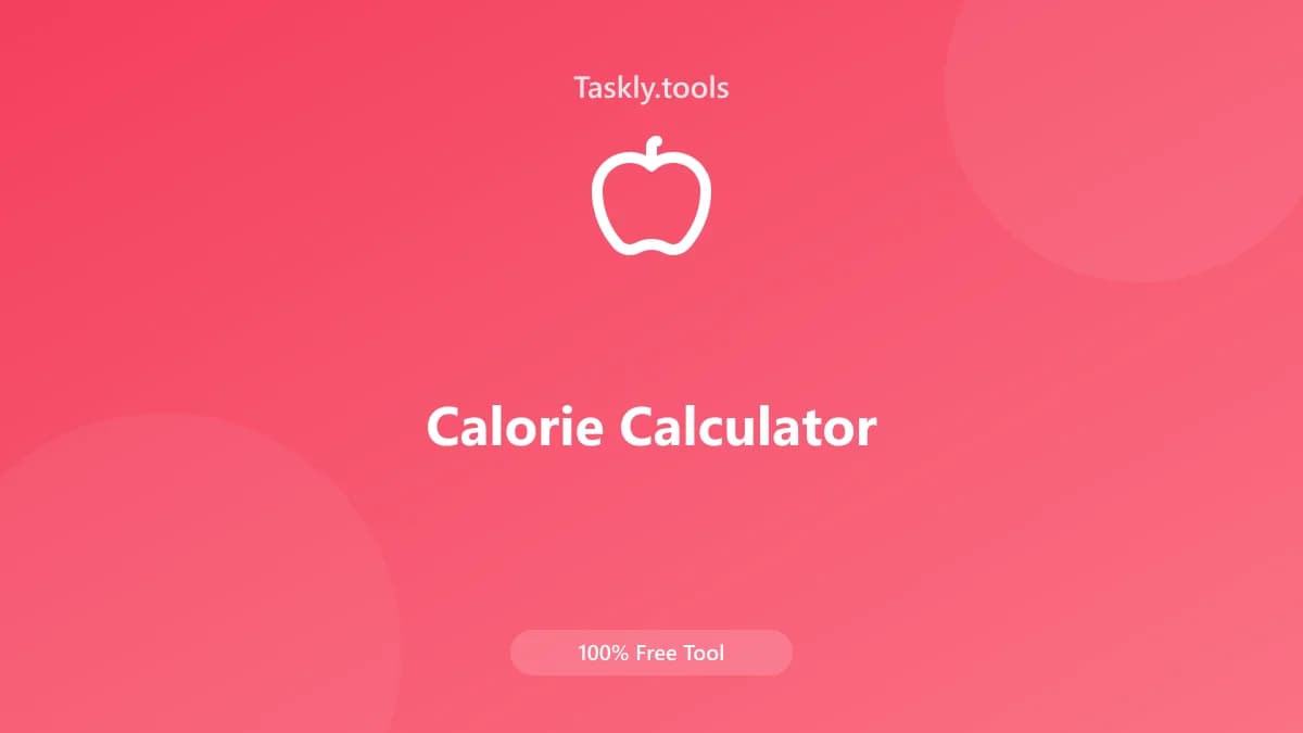Calorie Calculator — Free Online Health and fitness Tool