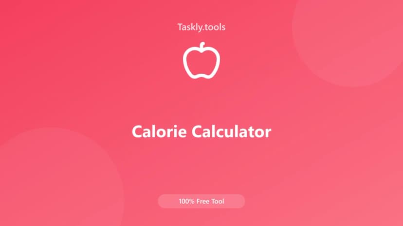 Calorie Calculator — Free Online Health and fitness Tool