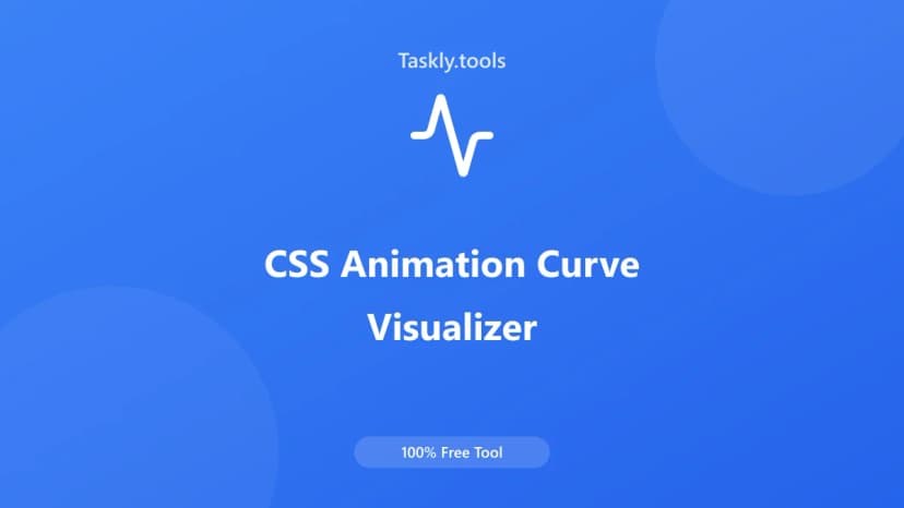 CSS Animation Curve Visualizer — أداة المطورين مجانية أونلاين