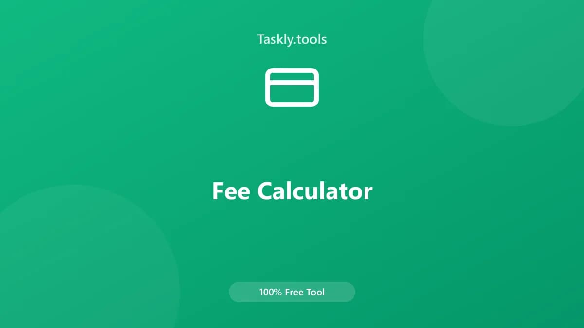 Fee Calculator — Free Online Financial Tool