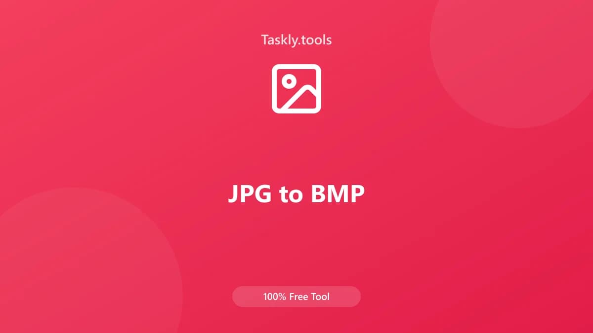 JPG to BMP — أداة معالجة الصور مجانية أونلاين
