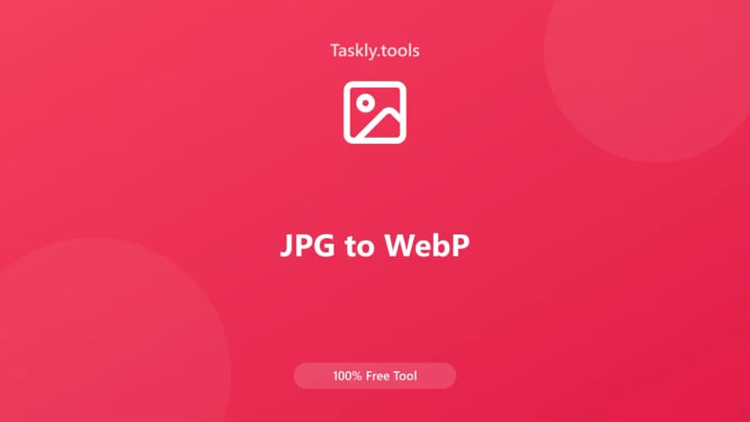 JPG to WebP — Free Online Image processing Tool