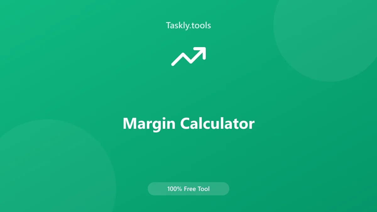 Margin Calculator — Free Online Financial Tool