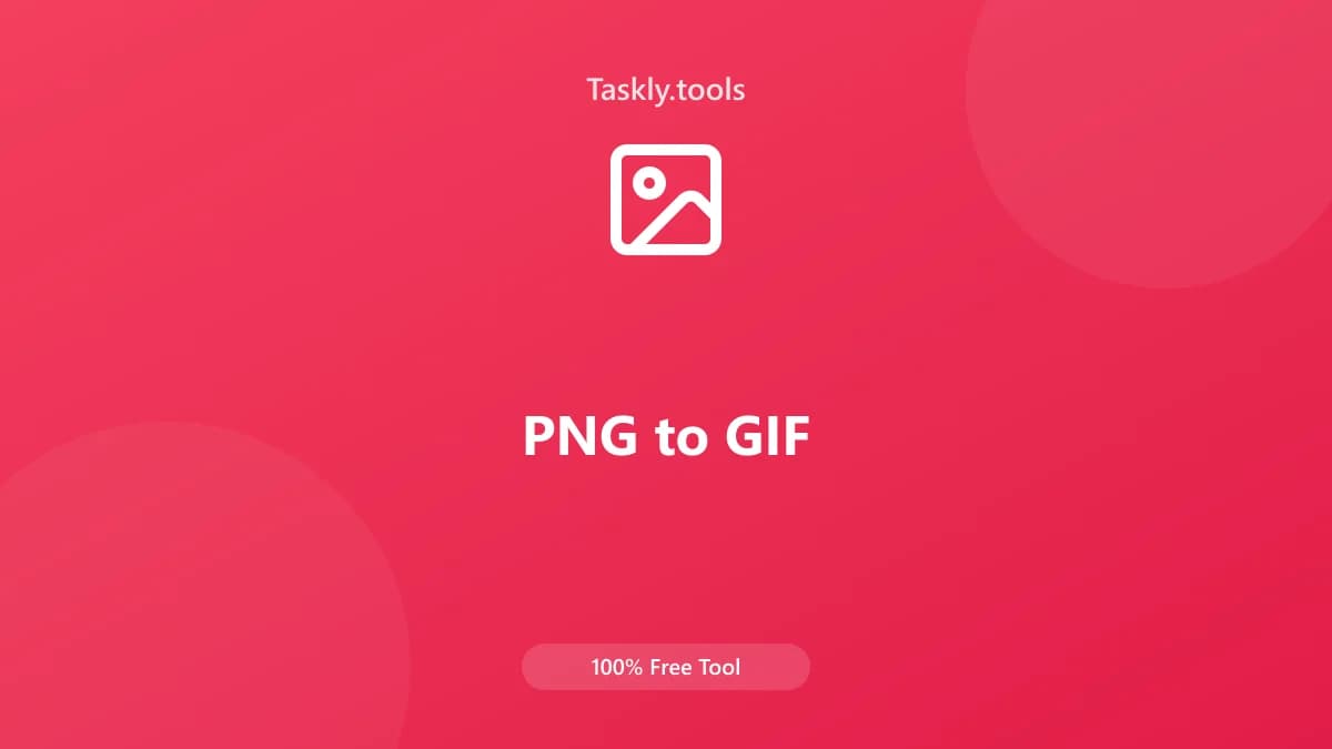 PNG to GIF — Free Online Image processing Tool