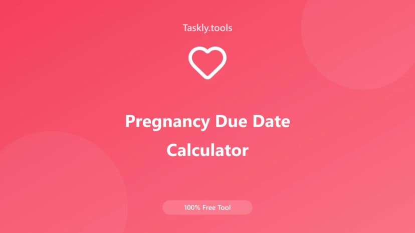 Pregnancy Due Date Calculator — Free Online Health and fitness Tool