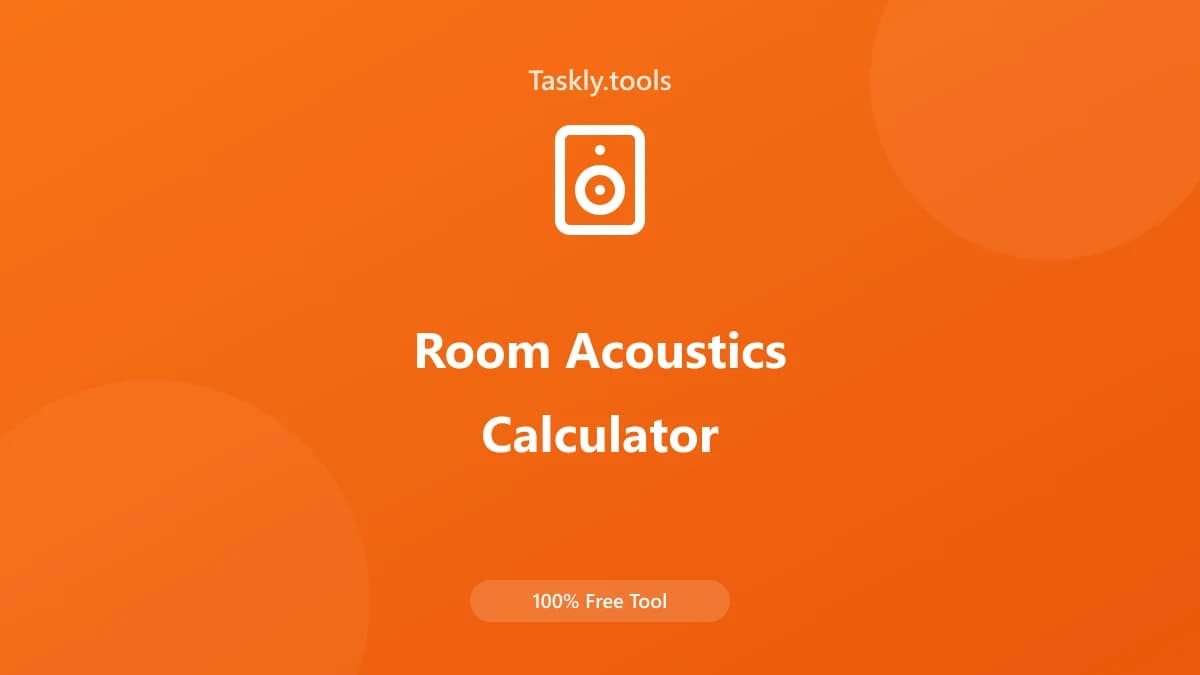 Room Acoustics Calculator — أداة الهندسية مجانية أونلاين