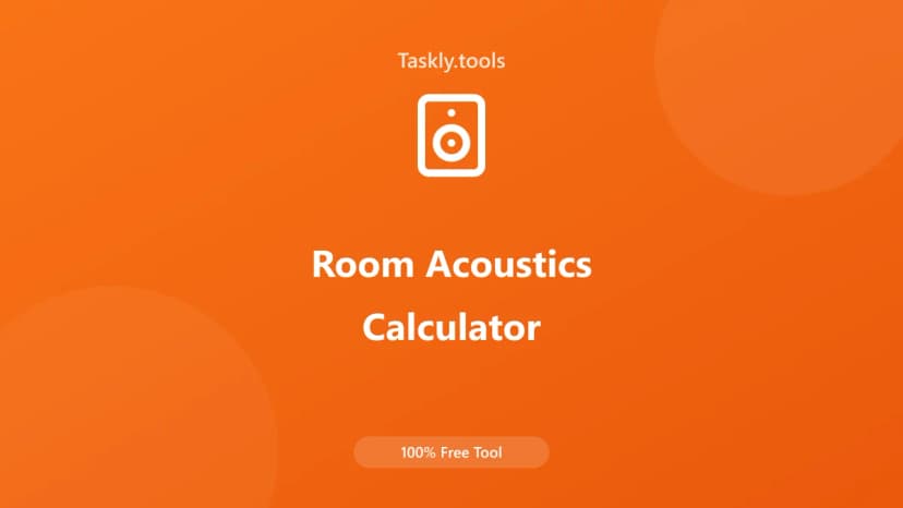 Room Acoustics Calculator — أداة الهندسية مجانية أونلاين