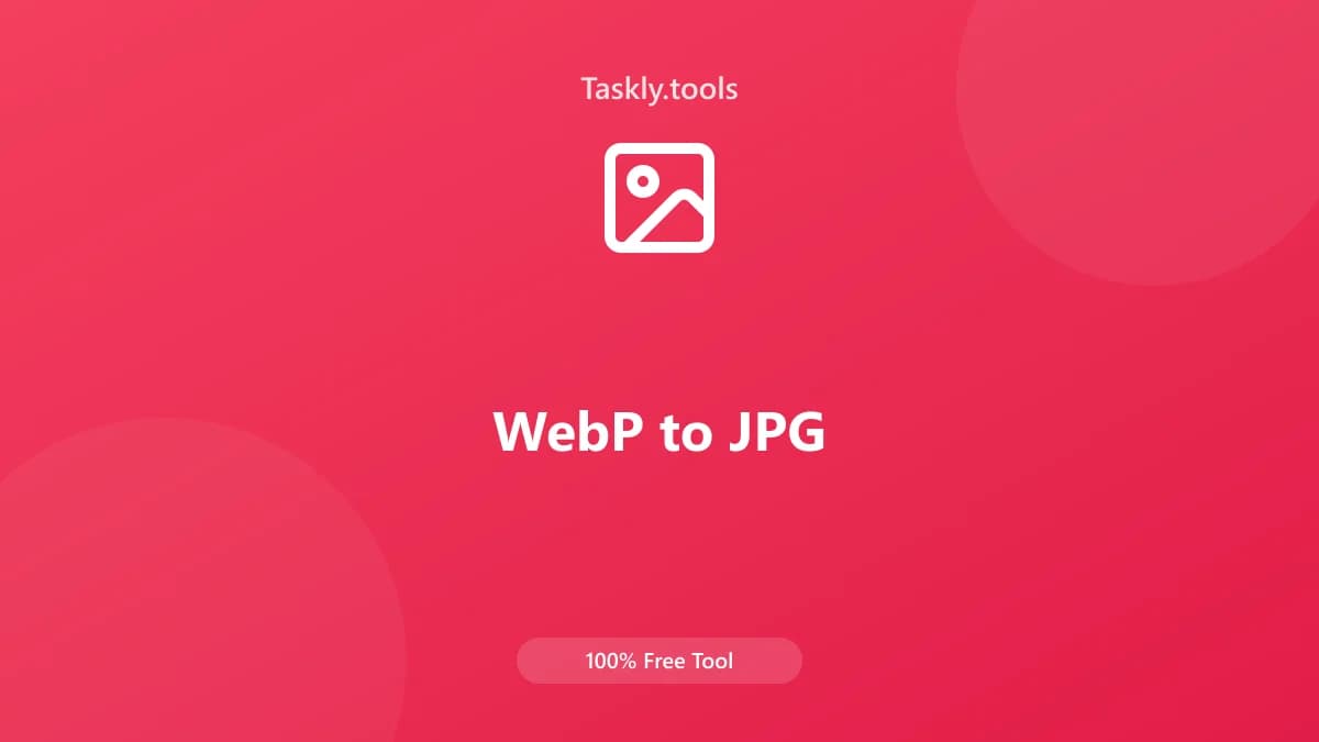 WebP to JPG — Free Online Image processing Tool
