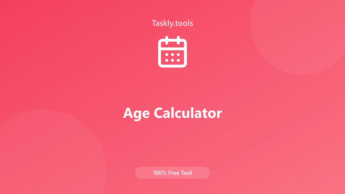 Screenshot of Calculatrice d'âge tool - Taskly.tools