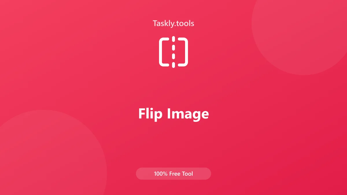 Screenshot of Flip Image tool - Taskly.tools