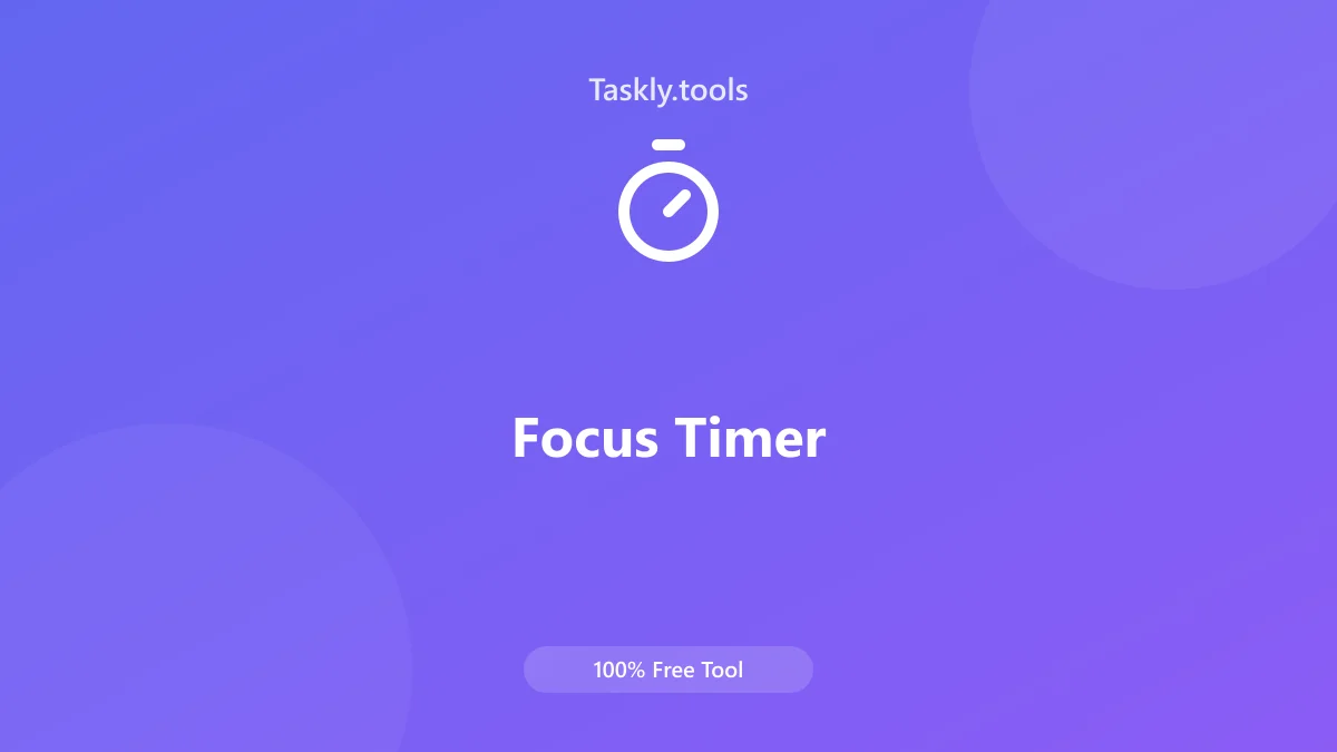 Screenshot of Focus Timer tool - Taskly.tools