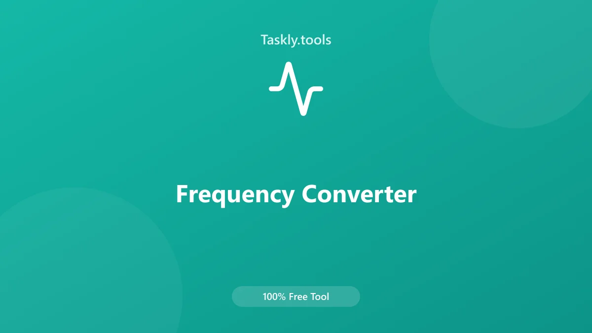 Screenshot of Frequency Converter tool - Taskly.tools