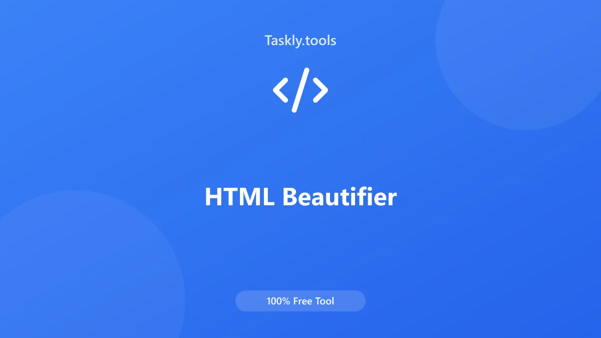 Screenshot of HTML Beautifier / Minifier tool - Taskly.tools