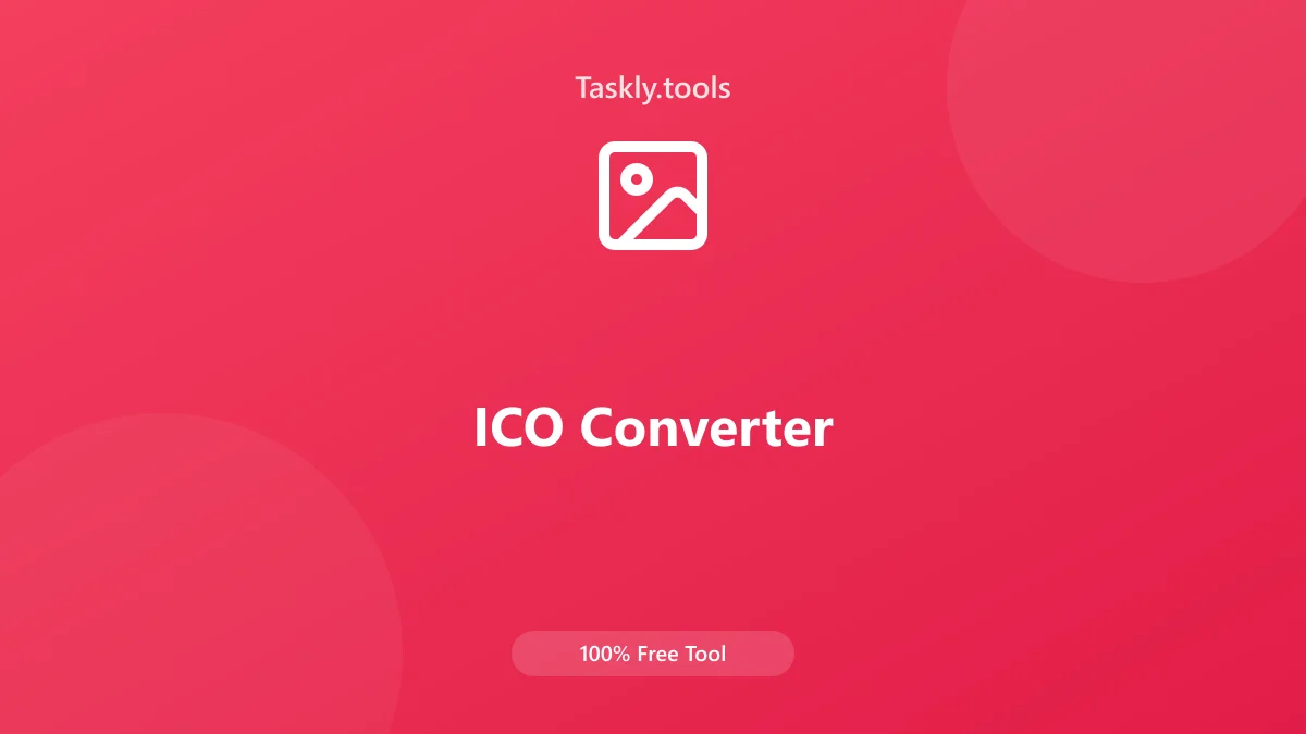 Screenshot of ICO Converter tool - Taskly.tools