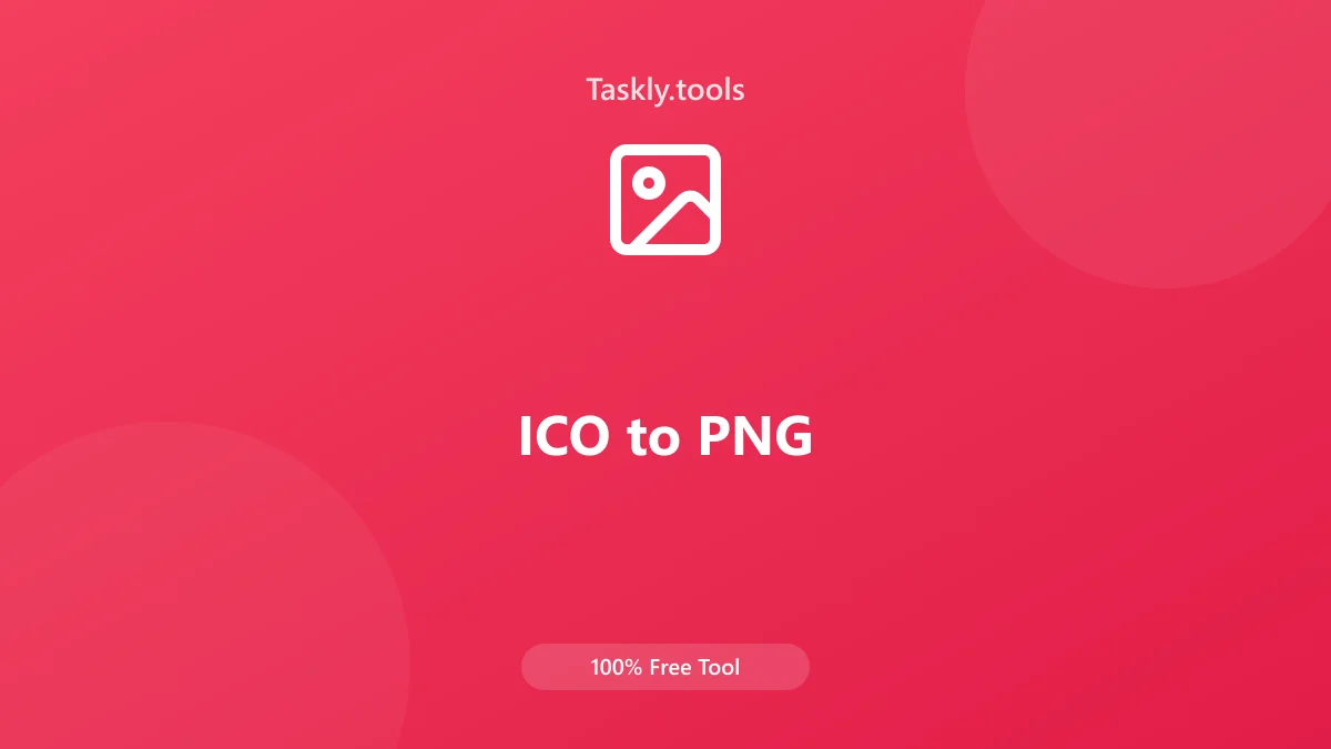 Screenshot of ICO to PNG Converter tool - Taskly.tools