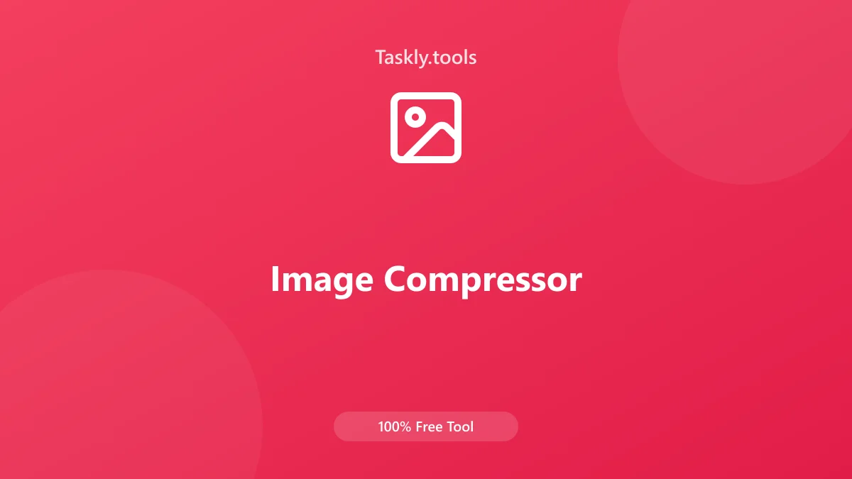 Screenshot of Image Compressor tool - Taskly.tools