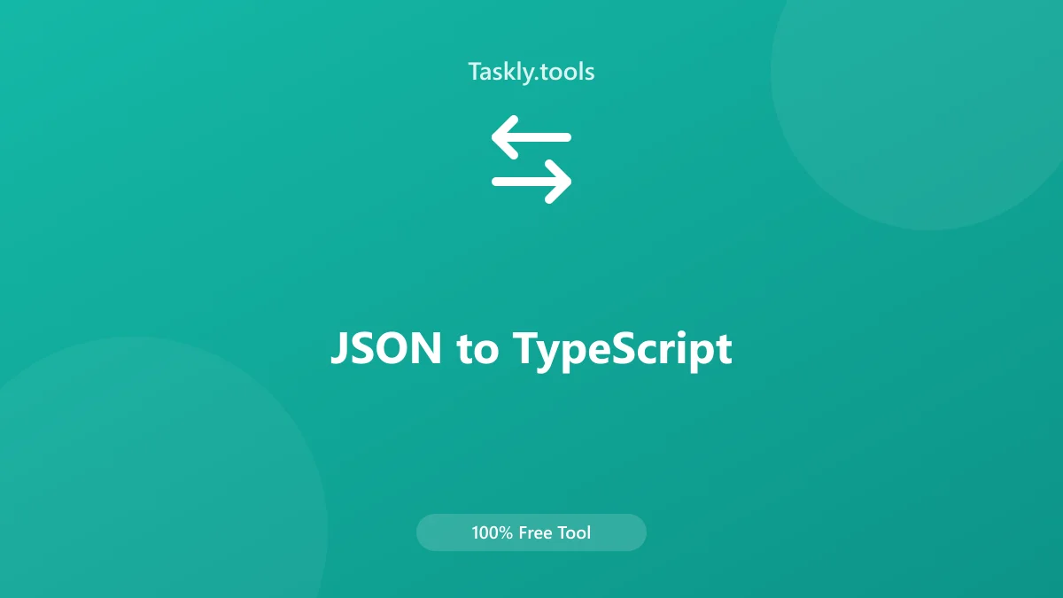 Screenshot of JSON to TypeScript tool - Taskly.tools