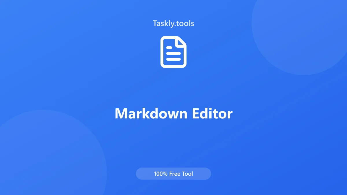 Screenshot of Markdown Editor tool - Taskly.tools
