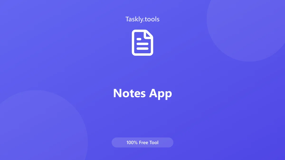 Screenshot of Notes App tool - Taskly.tools