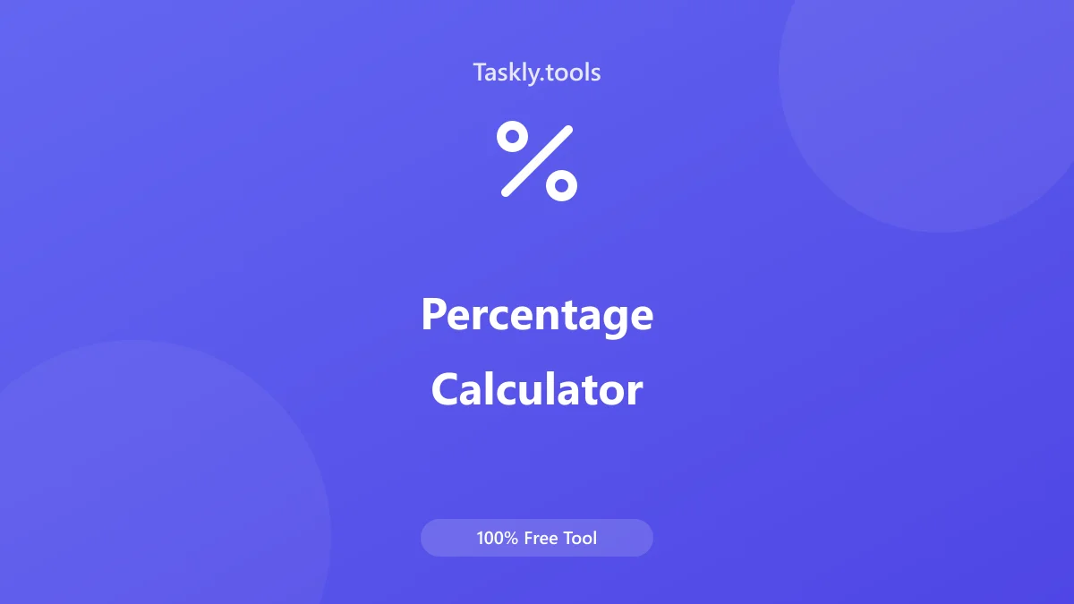 Screenshot of Percentage Calculator tool - Taskly.tools