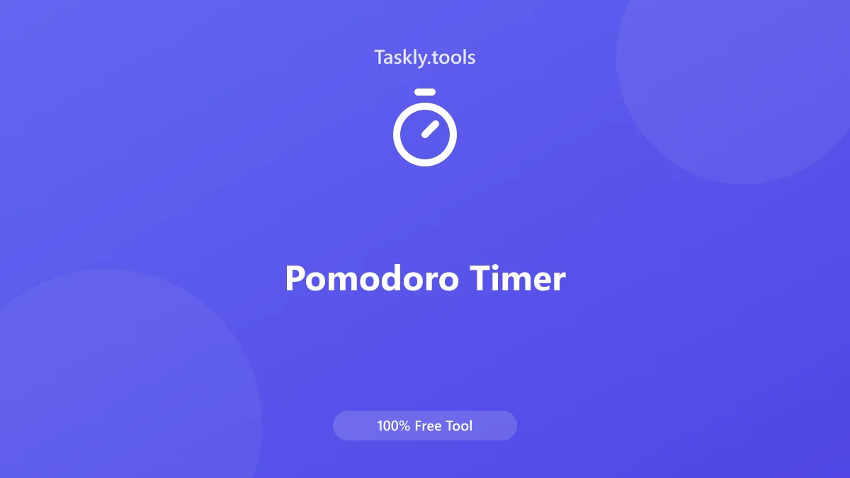 Screenshot of Pomodoro Timer tool - Taskly.tools