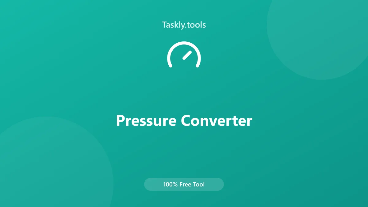 Screenshot of Pressure Converter tool - Taskly.tools