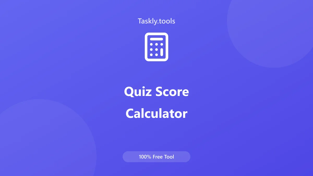 Screenshot of Quiz-Score-Rechner tool - Taskly.tools
