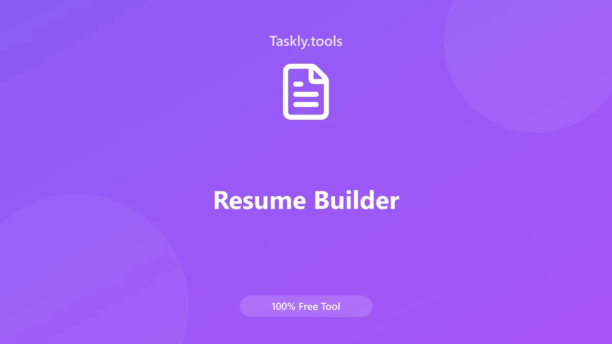 Screenshot of Resume Builder tool - Taskly.tools