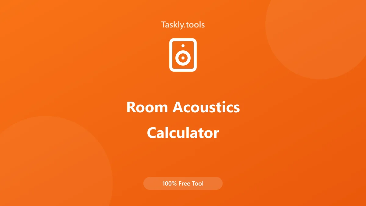 لقطة شاشة توضيحية لأداة Room Acoustics Calculator - تاسكلي