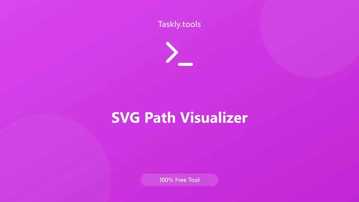 Screenshot of SVG Path Visualizer tool - Taskly.tools