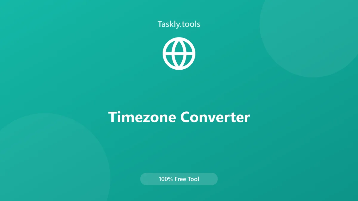 Screenshot of Time Zone Converter tool - Taskly.tools